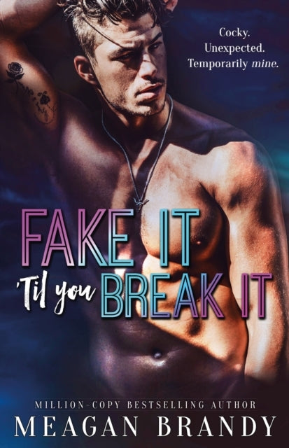 Fake It 'til You Break It