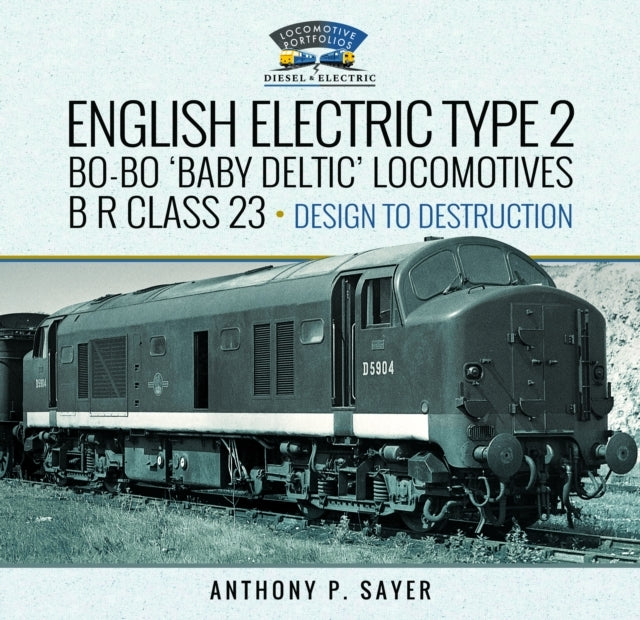 English Electric Type 2 Bo-Bo 'Baby Deltic' Locomotives B R