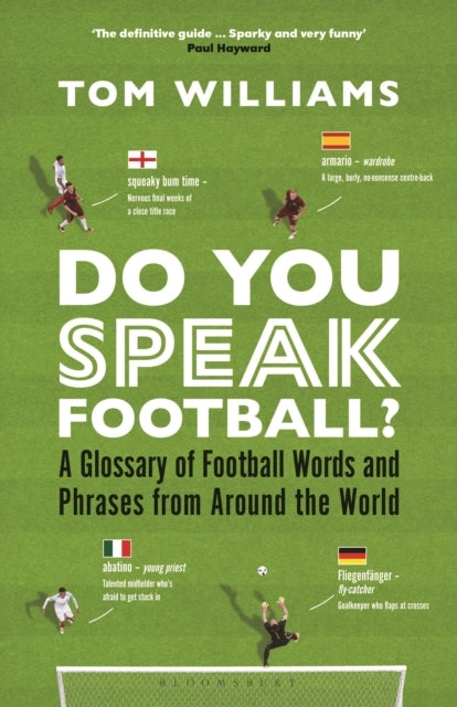 Do You Speak Football? A Glossary of Football Words and Phra