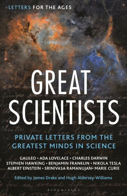 Letters For The Ages Great Scientists Private Letters From T
