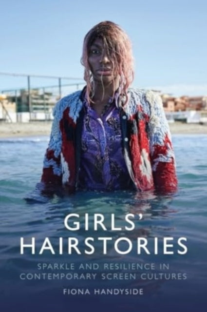 Girls' Hairstories Sparkle And Resilience In Contemporary Sc