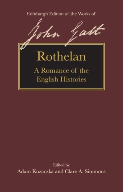 The Edinburgh Edition of the Works of John Galt