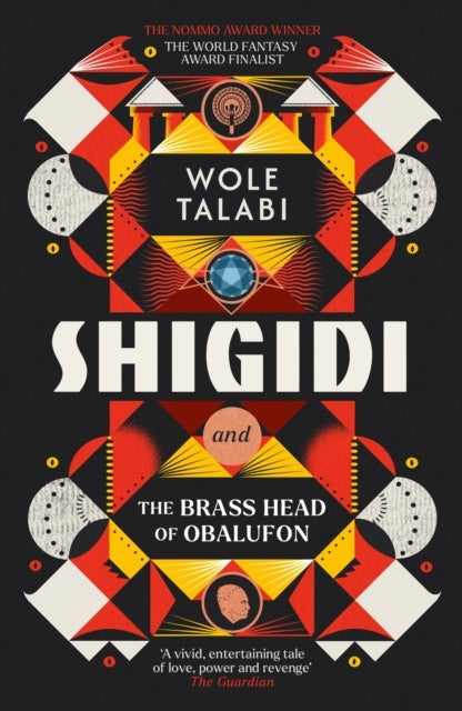 Shigidi And The Brass Head Of Obalufon The Nebula Award Fina