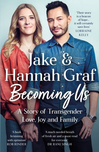 Becoming Us The Inspiring Memoir of Transgender Joy, Love An