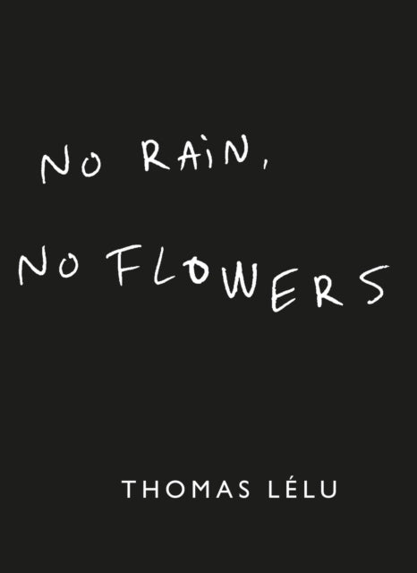 D1 No Rain No Flowers