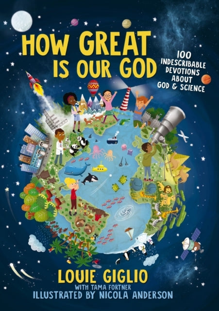 How Great Is Our God Indescribable Devotions About God a