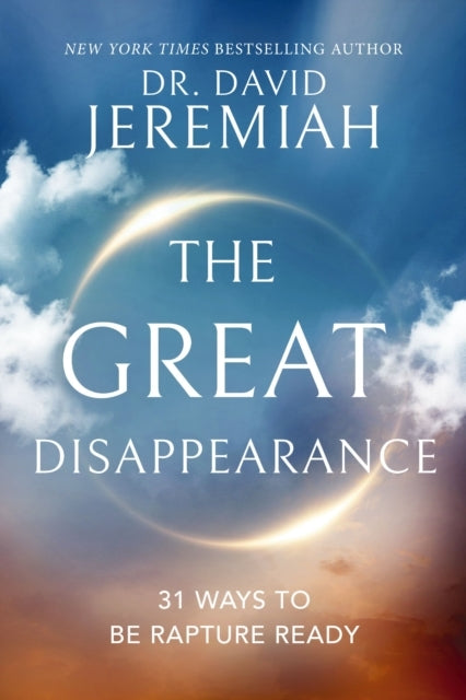 The Great Disappearance Ways to Be Rapture Ready