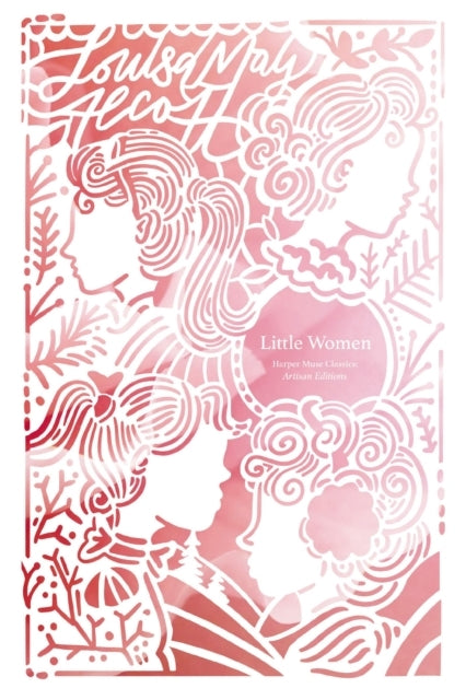 Little Women (artisan Edition)