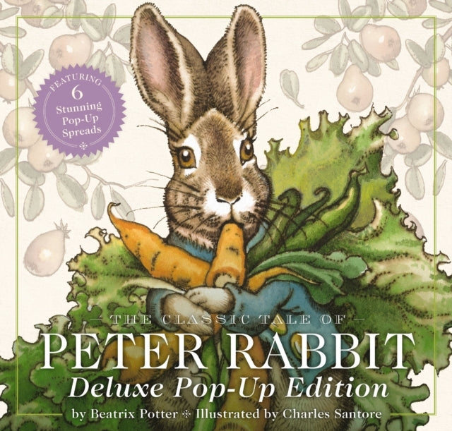 The Classic Tale Of Peter Rabbit The Deluxe Pop-Up Edition (