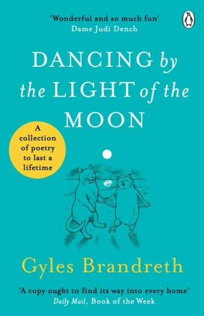 Dancing By The Light Of The Moon Over 250 Poems To Read, Rel