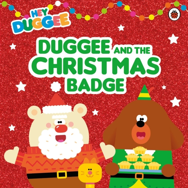 Hey Duggee: Duggee and The Christmas Badge