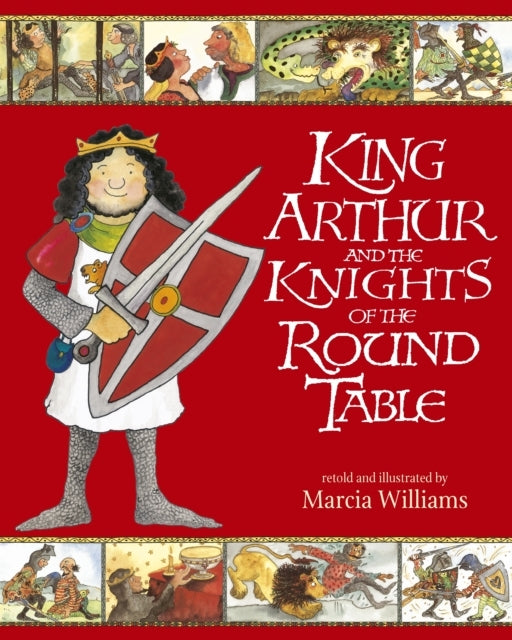 King Arthur and The Knights of The Round Table
