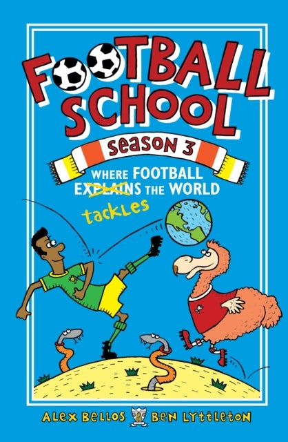 Football School Season 3 Where Football Explains the World