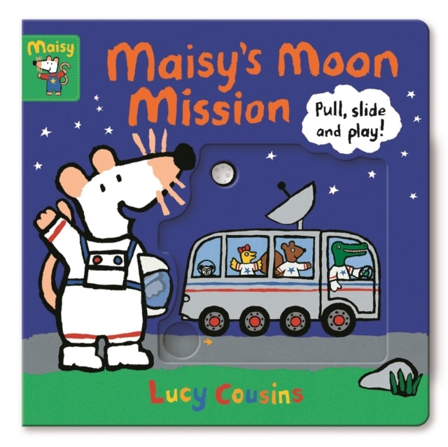 Maisy's Moon Mission: Pull, Slide And Play!