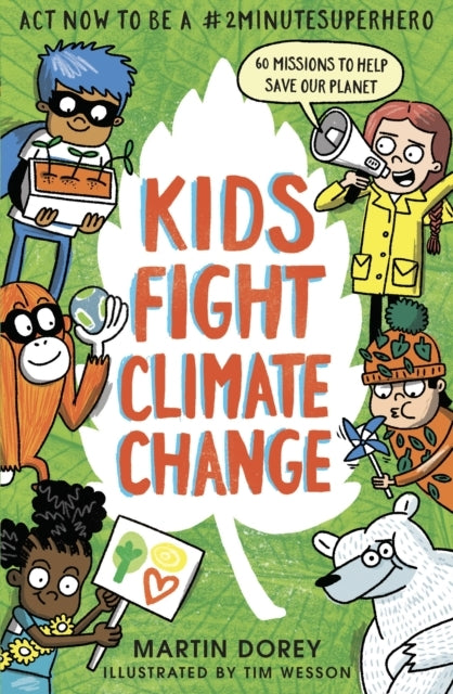 Kids Fight Climate Change: Act Now To Be A #2Minutesuperhero