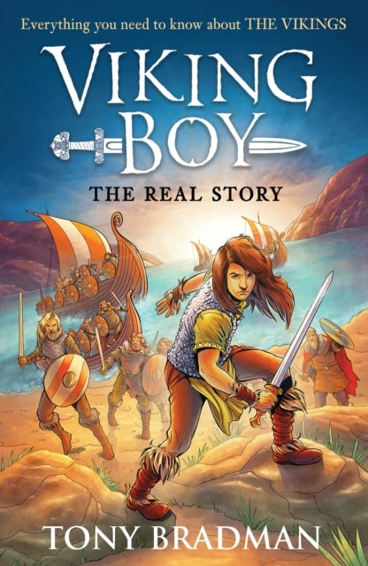Viking Boy: The Real Story: Everything You Need To Know Abou