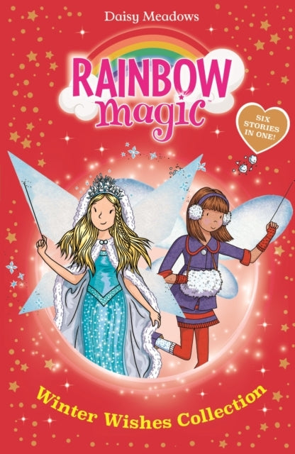 Rainbow Magic: Winter Wishes Collection Six Stories In One!