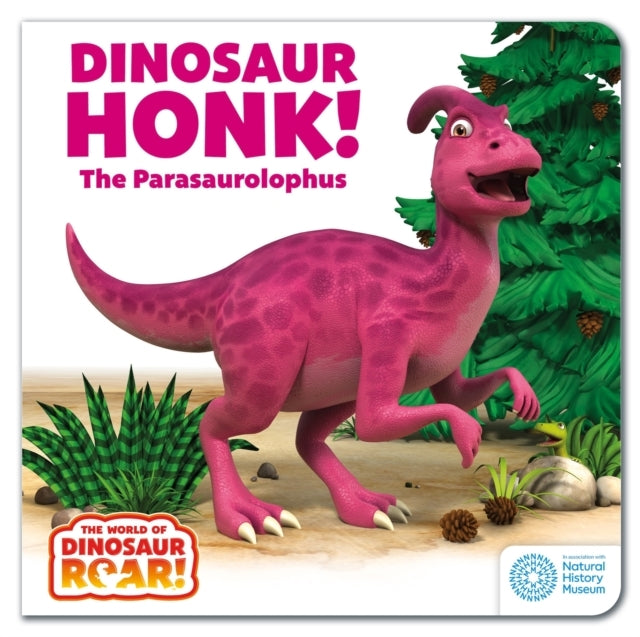 The World of Dinosaur Roar!: Dinosaur Honk! The Parasaurolop