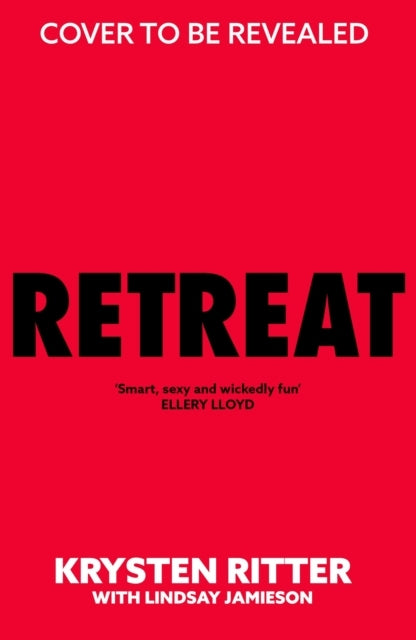 Retreat The Clever, Twisty Rollercoaster Thriller