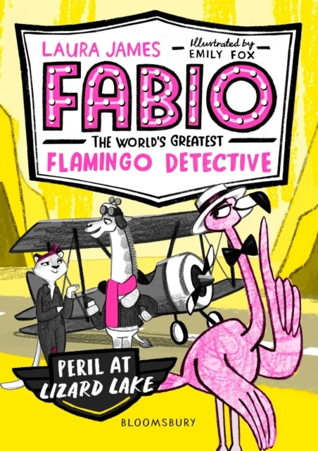 Fabio The World's Greatest Flamingo Detective: Peril At Liza