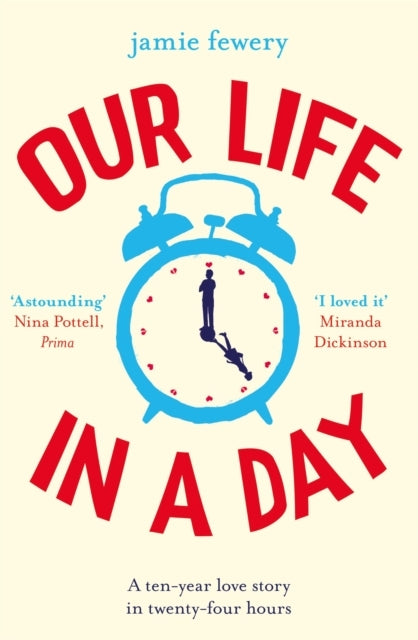 Our Life In A Day The Uplifting and Heartbreaking Love Story