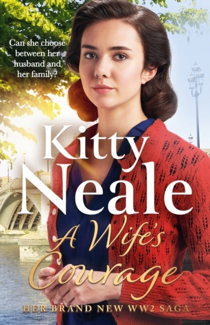 A Wife'S Courage The Heartwarming And Compelling Saga From T