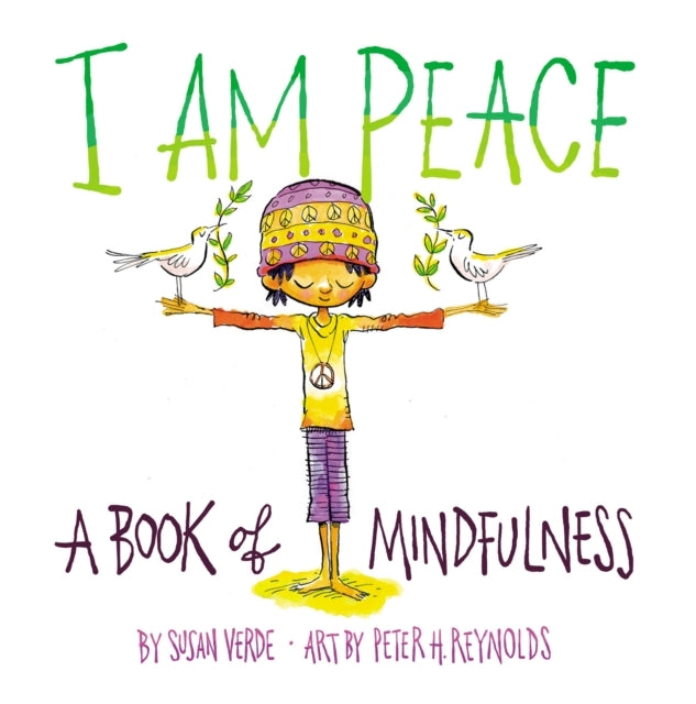 I Am Peace: a Book of Mindfulness