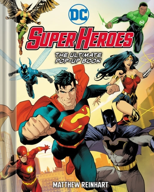Dc Super Heroes the Ultimate Pop-up Book
