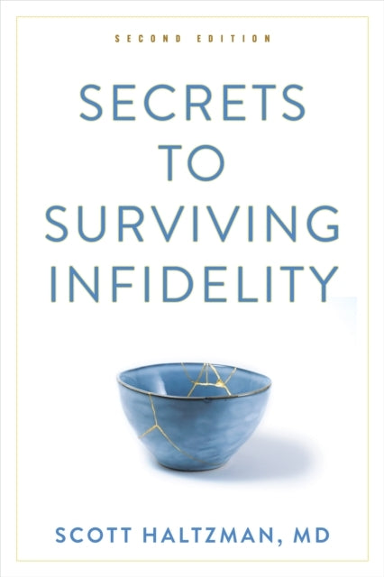 Secrets To Surviving Infidelity