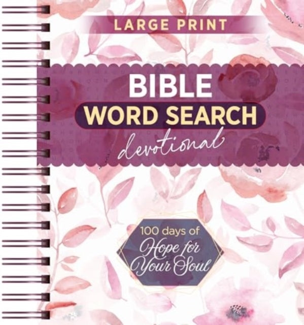 100 Days Of Hope For Your Soul Bible Word Search Devotional