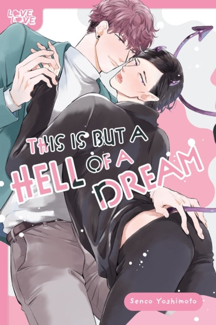 THIS IS BUT A HELL OF A DREAM