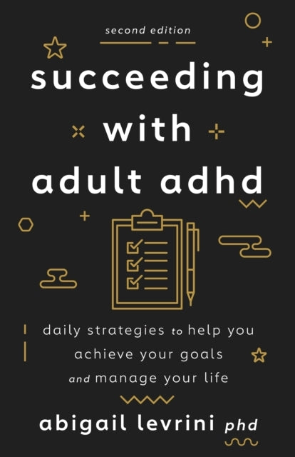Succeeding With Adult Adhd