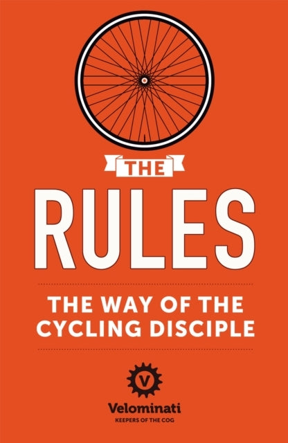 The Rules the Way of the Cycling Disciple