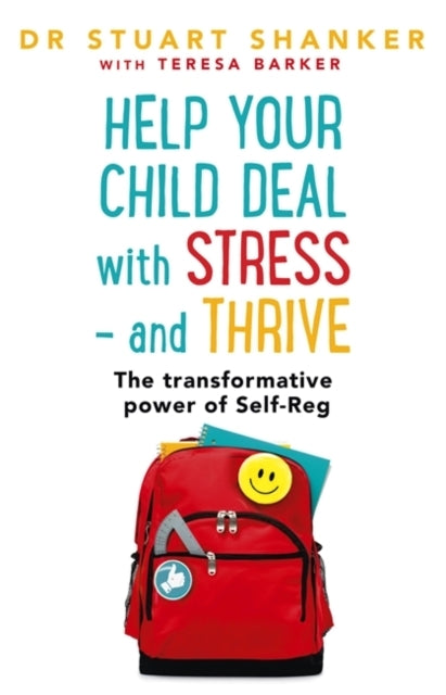 Help Your Child Deal with Stress - And Thrive