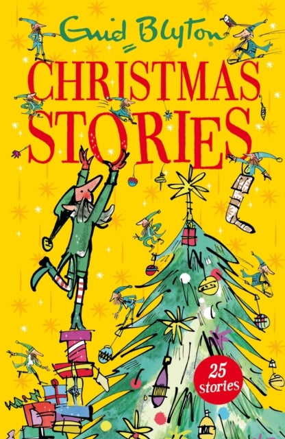 Enid Blyton's Christmas Stories Contains 25 Classic Tales