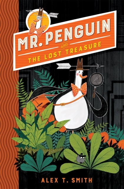 Mr Penguin and The Lost Treasure Book 1