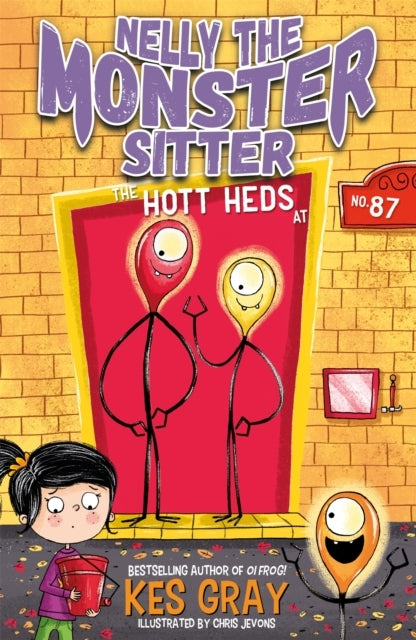 Nelly The Monster Sitter: The Hott Heds At No. 87 Book 3