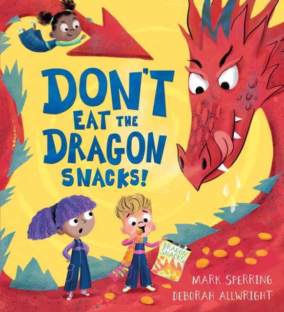 Don'T Eat The Dragon Snacks!