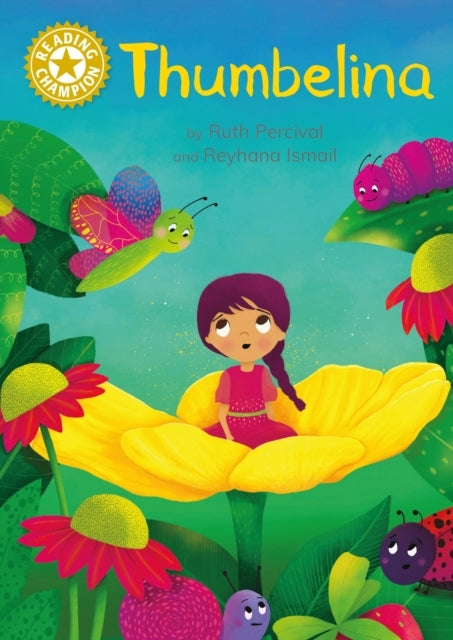 READING CHAMPION: THUMBELINA INDEPENDENT READING GOLD 9