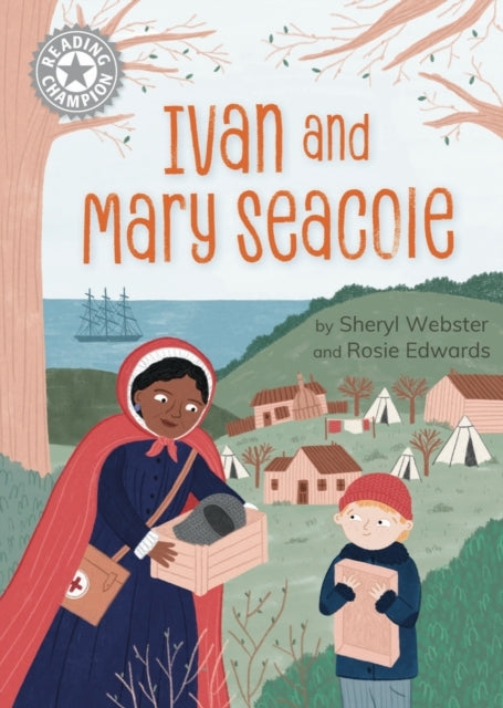 Reading Champion: Ivan And Mary Seacole Independent Reading