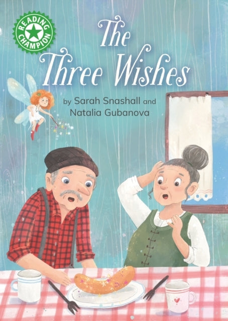 Reading Champion: The Three Wishes Independent Reading Green