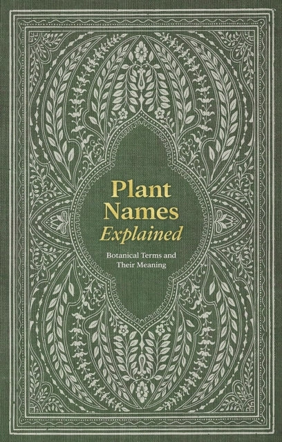 Plant Names Explained