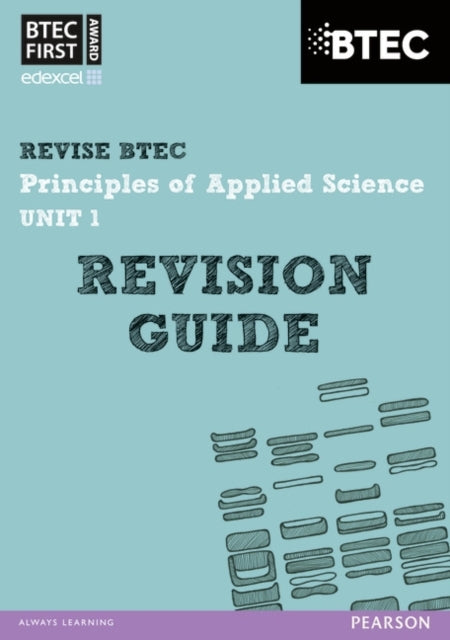 Pearson Revise Btec First In Applied Science: Principles Of
