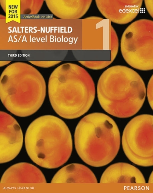 Salters-Nuffield As/A Level Biology Student Book 1 + Activeb