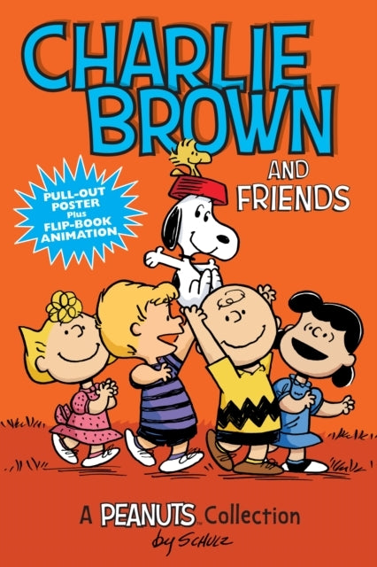 Charlie Brown and Friends A Peanuts Collection