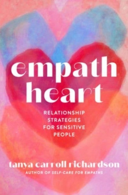 Empath Heart Relationship Strategies For Sensitive People