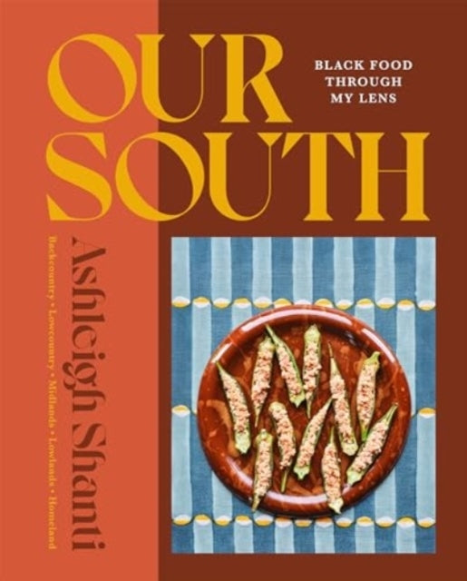 Our South Black Food Through My Lens