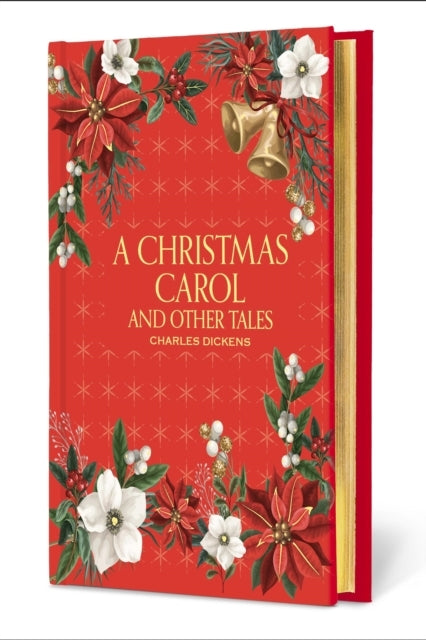 A Christmas Carol and Other Christmas Tales