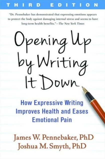 Opening up by Writing It Down, Third Edition