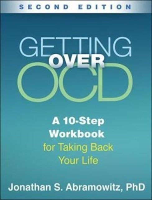 Getting Over Ocd, Second Edition